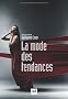La mode des tendances
