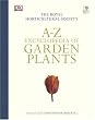 RHS A-Z Encyclopedia of Garden Plants (Dk Rhs Encyclopedias)