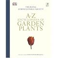 RHS A-Z Encyclopedia of Garden Plants (Dk Rhs Encyclopedias)
