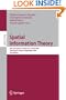 Spatial Information Theory: 9th International Conference, COSIT 2009, Aber Wrac'h, France, September 21-25, 2009, Proceedings (Lecture Notes in ... Computer Science and General Issues)