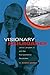 Visionary Railroader: Jervis Langdon Jr. and the Transportation Revolution (Railroads Past and Present)