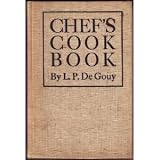 Chefs Cook Book of Profitable Recipes: 1500 Recipes for Hotels, Restaurants, Clubs, Soda Fountains, Hospitals, Schools, Homes
