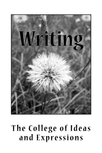 The college of Ideas and Expressions (First Lesson: Freshman Grade) (Volume 1)