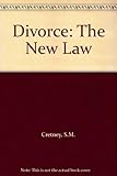 Divorce : the new law