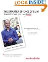 The Smarter Science of Slim: What the Actual Experts Have Proven About Weight Loss, Dieting, & Exercise