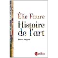 Histoire de l'Art : Edition int�grale