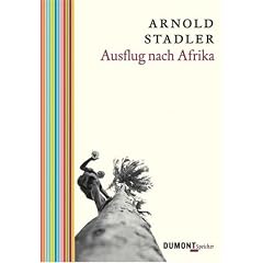 Ausflug nach Afrika: Eine Geschichte mit Vorgeschichte