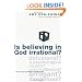 Is Believing in God Irrational?