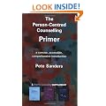 The Person-Centred Counselling Primer: A Steps in Counselling Supplement (Counselling Primers)