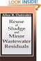 Reuse of Sludge and Minor Wastewater Residuals