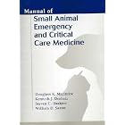 Manual of Small Animal Emergency and Critical Care Medicine by Douglass K.