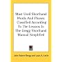 Most Used Shorthand Words And Phases: Classified According To The Lessons In The Gregg Shorthand Manual Simplified (Kessinger Publishing's Rare Reprints)