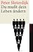 Du mu�t dein Leben �ndern: �be