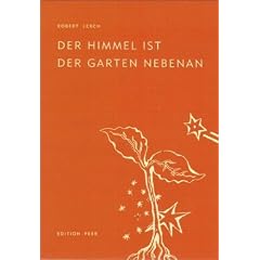 Der Himmel ist der Garten nebenan
