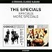 2 For 1 : The Specials / More Specials (2 CD)