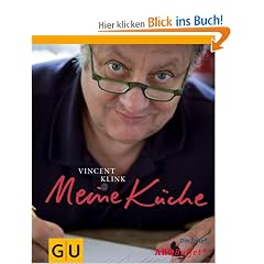 Vincent Klink - Meine K�che (Autoren-Kochb�cher)