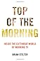 Top of the Morning: Inside the Cutthroat World of Morning TV