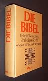 Produkt-Bild: Die Bibel. Einheits&uuml;bersetzung der Heiligen Schrift. Altes und Neues Testament [herausgegeben im Auftrag der Bisch&ouml;fe Deutschlands ...], f&uuml;r das Neue Testament und die Psalmen auch im Auftrag des Rates der Evangelischen Kirche in Deutschland und des Evangelischen Bibelwerks in der Bundesrepublik Deutschland, mit Bildern von Anselm Spring,