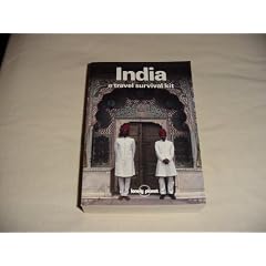 India: A Travel Survival Kit
