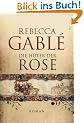 Die H�ter der Rose