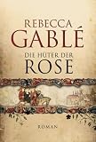Zoom Produkt-Bild: Die H&uuml;ter der Rose
