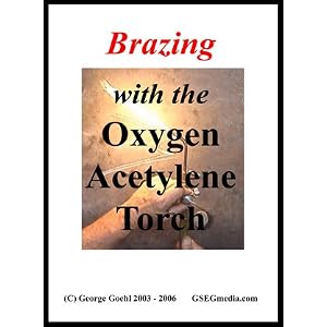 Brazing with the Oxygen Acetylene Torch (DVD 60 minutes)