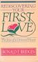 Rediscovering Your First Love: The Joys of a Devoted Heart