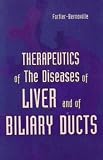 Therapeutics of the Diseases of Liver & Biliary Ducts