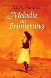 Katja Maybach: Melodie der Erinnerung - Katja Maybach