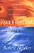 Experiencing the Spirit: Developing a Living Relationship with The Holy Spirit