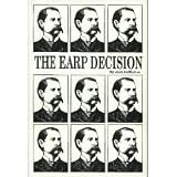 The Earp Decision (The Early West)