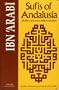 The Sufis of Andalusia: The Ruh Al-Quds' and 'Al-Durrat Al-Fakhirah'