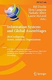 Information systems and global assemblages : (re)configuring actors, artefacts, organizations. IFIP WG 8.2 working conference on information systems and organizations, IS&O 2014, Auckland, New Zealand