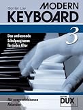 Produkt-Bild: Modern Keyboard 3: Das umfassende Schulprogramm f&uuml;r jedes Alter mit ausgeschriebenen Akkorden