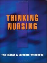 Thinking Nursing: A Common Foundation Text
