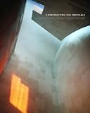 Constructing the Ineffable: Contemporary Sacred Architecture (Yale School of Architecture)