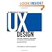 A Project Guide to UX Design: For user experience designers in the field or in the making (2nd Edition) (Voices That Matter)
