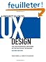 A Project Guide to UX Design: For user experience designers in the field or in the making