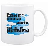 New  My Cane Corso Waits For Me In Heaven  Mug Dog