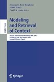 Modeling and Retrieval of Context: Second International Workshop, MRC 2005, Edinburgh, UK, July 31-August 1, 2005, Revised Selected Papers (Lecture ... / Lecture Notes in Artificial Intelligence)