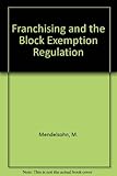 Franchising and the block exemption regulation