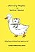 eNursery Rhymes: Mother Goose and Mother Mouse, working together, rewriting Old Nursery Rhymes for the Computer Age