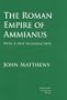 The Roman Empire of Ammianus