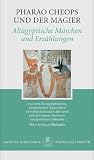 Produkt-Bild: Pharao Cheops und der Magier: Alt&auml;gyptische M&auml;rchen und Erz&auml;hlungen