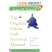 The Organic Chem Lab Survival Manual, A Student's Guide to Techniques