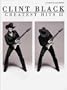 Clint Black -- Greatest Hits II: Piano/Vocal/Chords