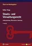 Zoom Produkt-Bild: Staats- und Verwaltungsrecht: Fallbearbeitung, &Uuml;bersichten, Schemata (Start ins Rechtsgebiet)