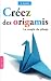 Cr�ez des origamis