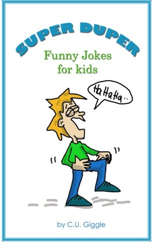Super Duper Funny Jokes for Kids