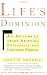 Books : Life's Dominion: An Argument About Abortion, Euthanasia, and Individual Freedom
